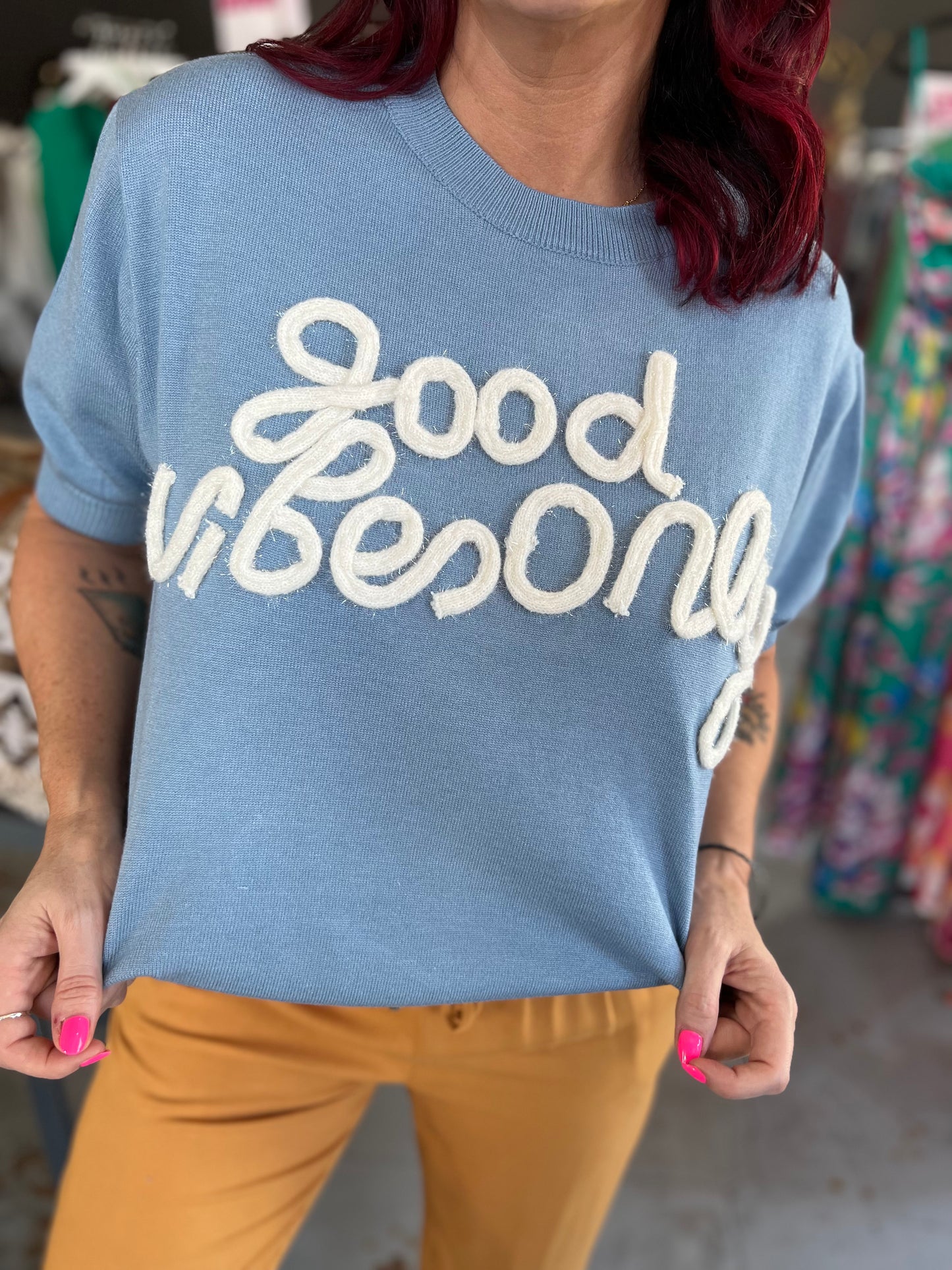 Good Vibes Only