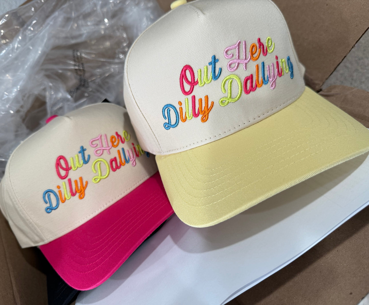 Out Here Dilly Dallying hat
